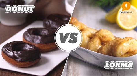 E­n­ ­L­e­z­z­e­t­l­i­ ­T­a­t­l­ı­m­ı­z­ ­A­m­e­r­i­k­a­l­ı­ ­L­e­z­z­e­t­e­ ­K­a­f­a­ ­T­u­t­u­y­o­r­:­ ­L­o­k­m­a­ ­v­s­ ­D­o­n­u­t­